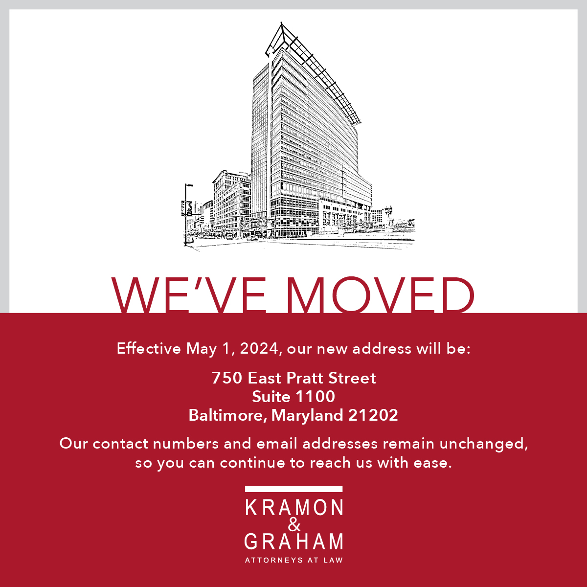 We've Moved to 750 East Pratt Street, Suite 1100